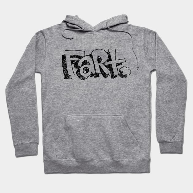 fart Hoodie by RobS